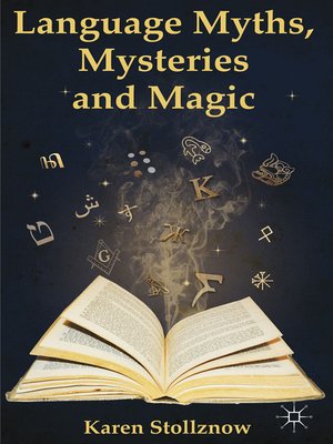 cover image of Language Myths, Mysteries and Magic